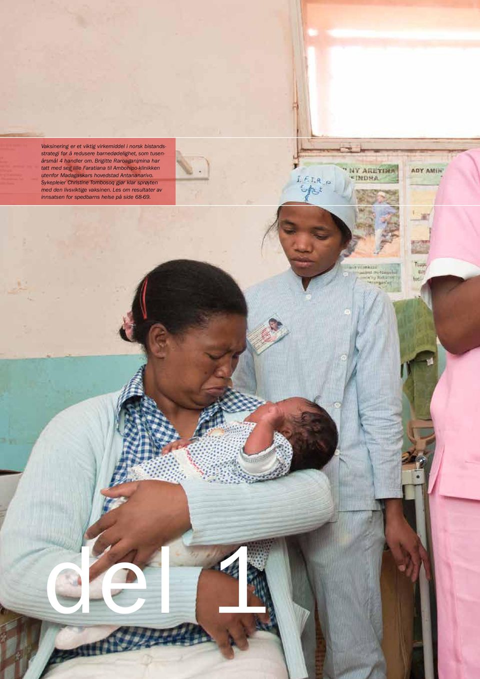 Brigitte Raroaganimina har tatt med seg lille Faratiana til Ambohipo-klinikken utenfor Madagaskars hovedstad