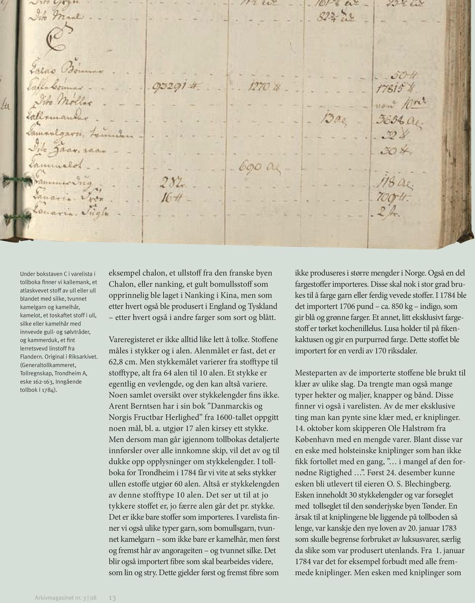 (Generaltollkammeret, Tollregnskap, Trondheim A, eske 162-163, Inngående tollbok I 1784).