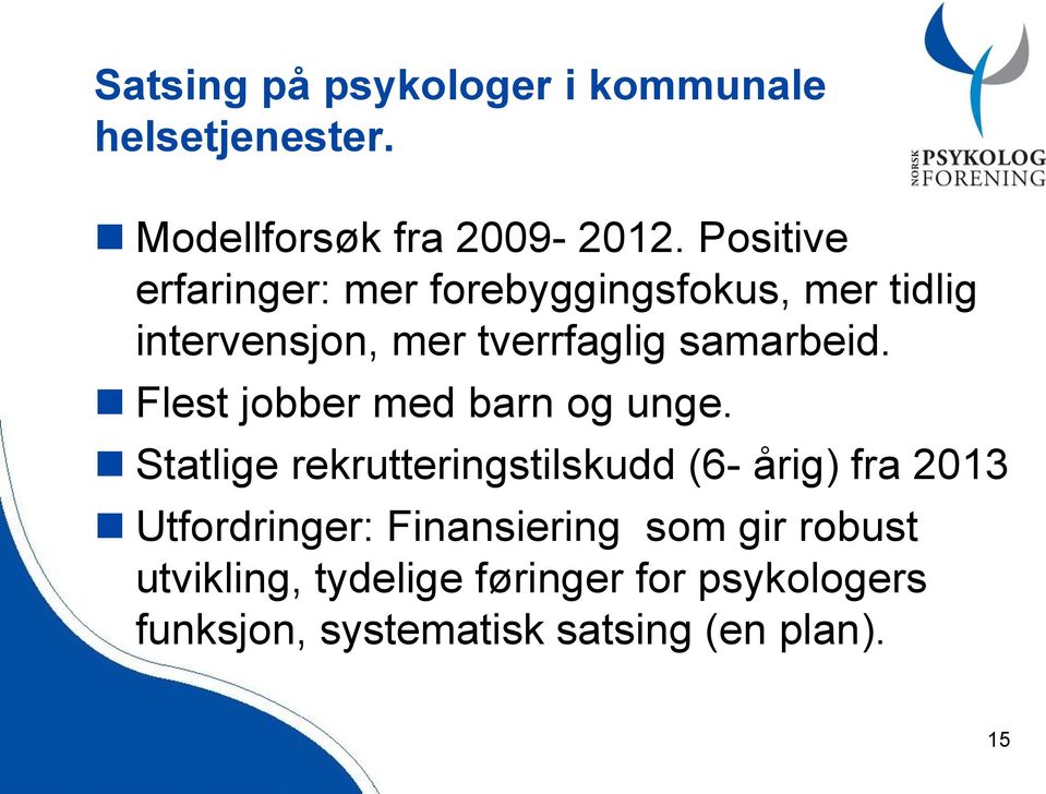 Flest jobber med barn og unge.