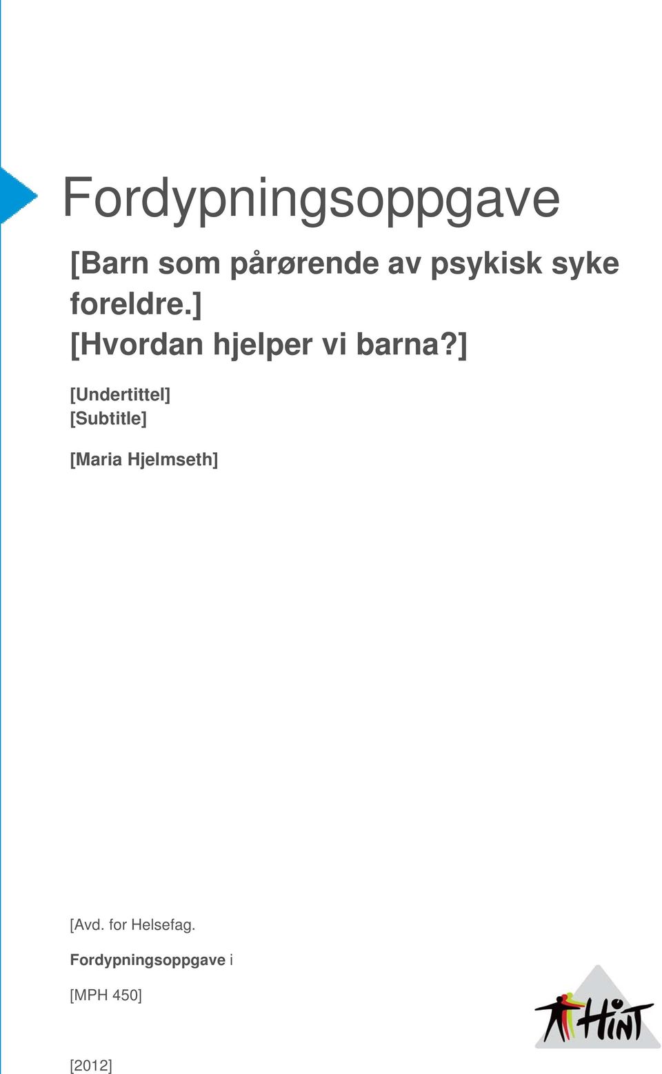 ] [Hvordan hjelper vi barna?