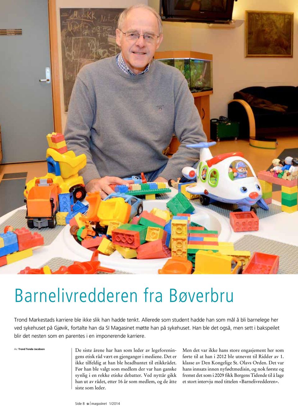 Han ble det også, men sett i bakspeilet blir det nesten som en parentes i en imponerende karriere.