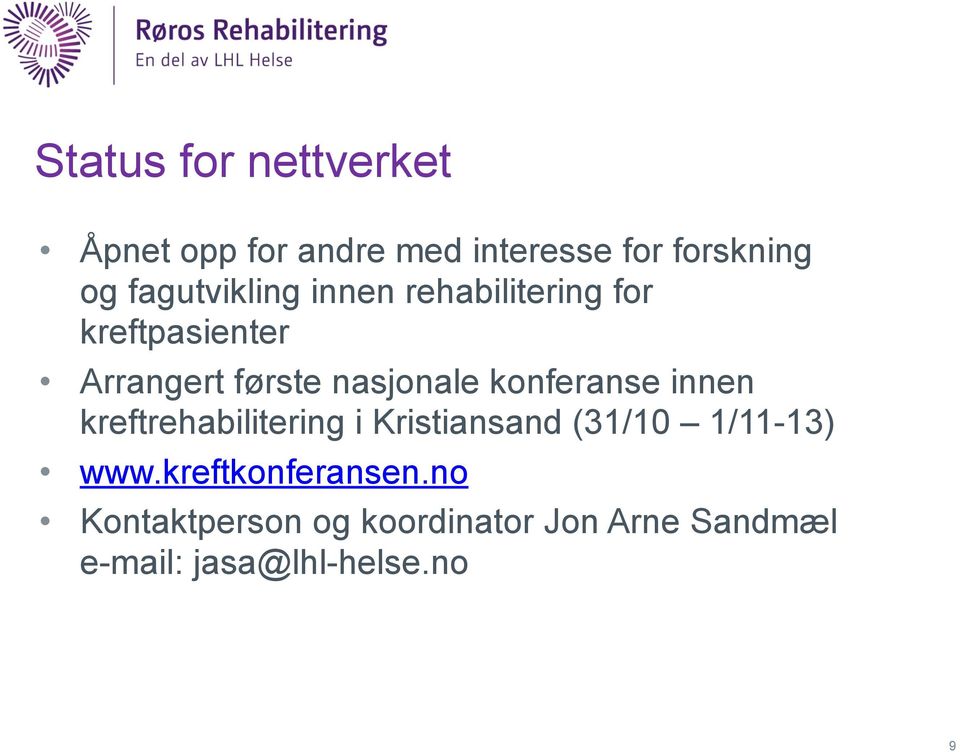 konferanse innen kreftrehabilitering i Kristiansand (31/10 1/11-13) www.