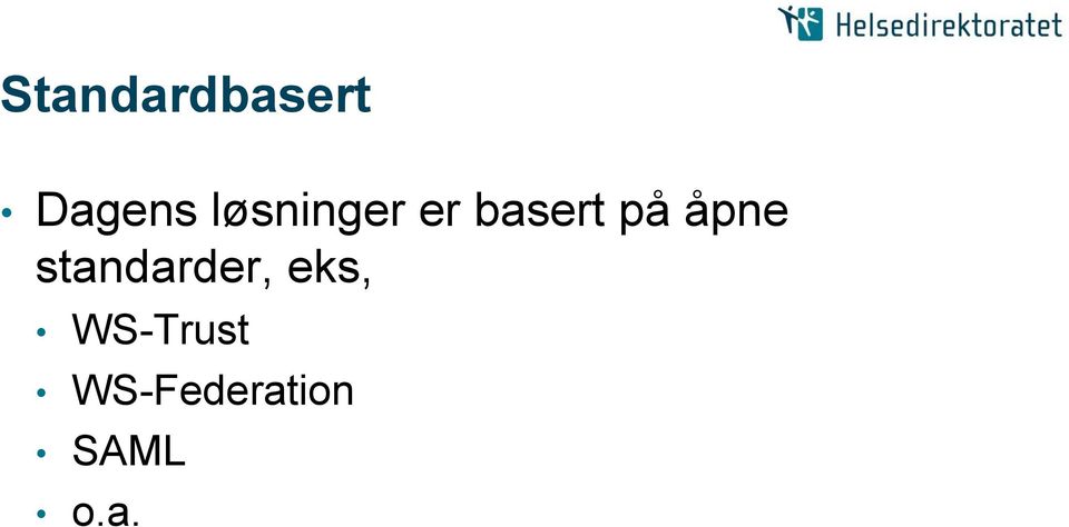 åpne standarder, eks,