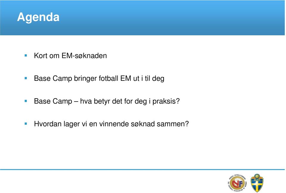 Camp hva betyr det for deg i praksis?