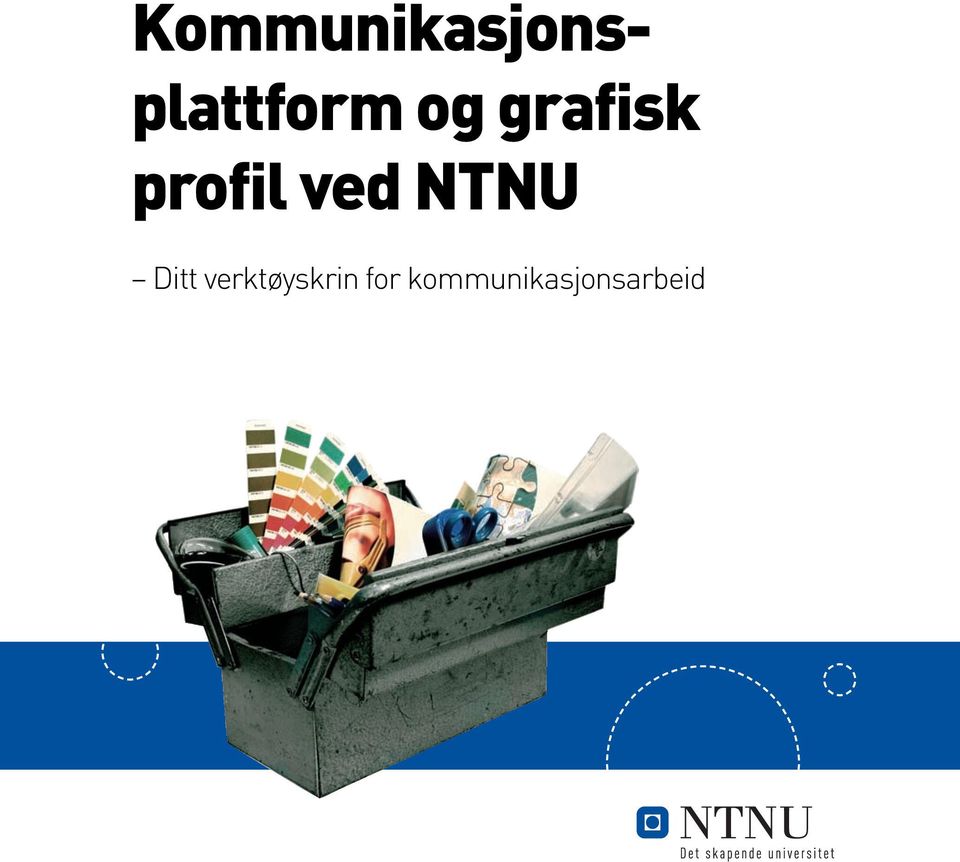 NTNU Ditt verktøyskrin