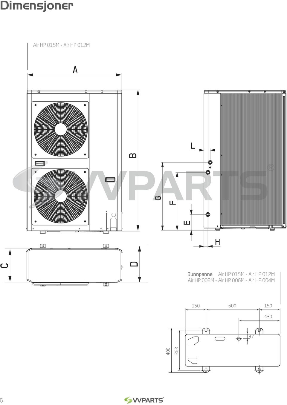 012M Air HP 008M - Air HP 006M -