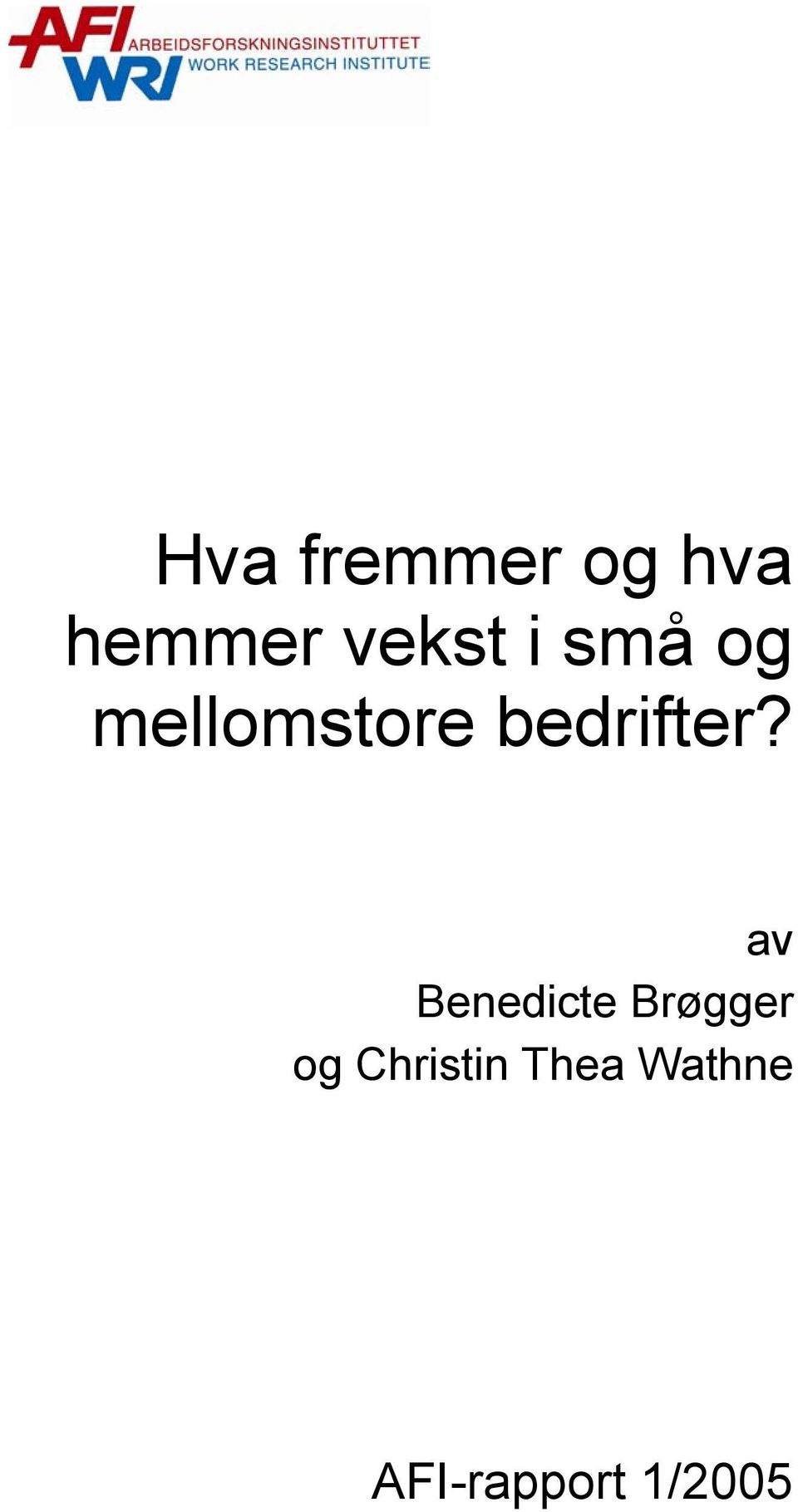 av Benedicte Brøgger og