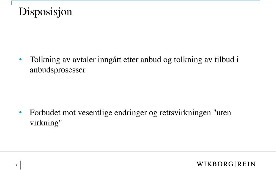 anbudsprosesser Forbudet mot vesentlige