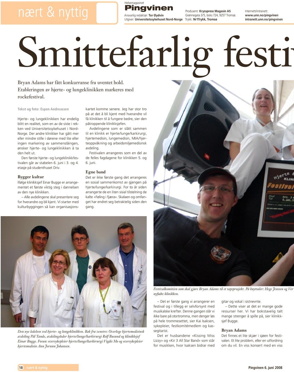 Etableringen av hjerte- og lungeklinikken markeres med rockefestival.