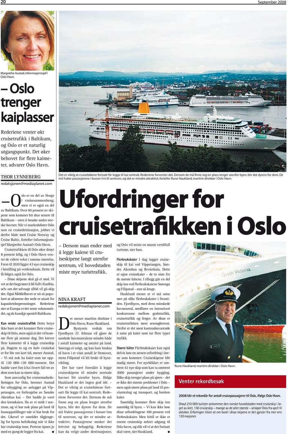 Over 60 prosent av skipene som kommer hit drar senere til Baltikum uten å besøke andre norske havner.