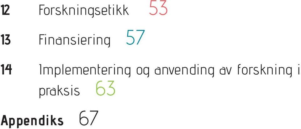 Implementering og anvending