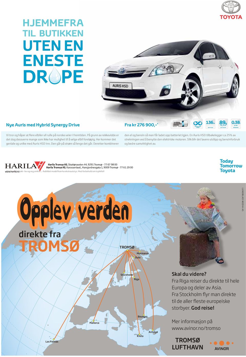 Deretter kombinerer den el og bensin så man får ladet opp batteriet igjen. En Auris HSD tilbakelegger ca 25% av strekningen ved å benytte den elektriske motoren.