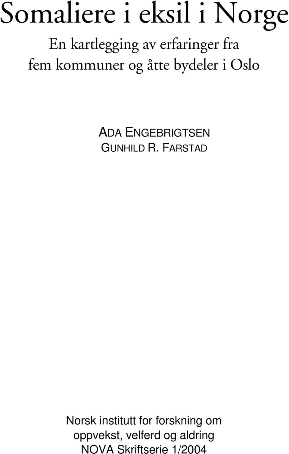 ADA ENGEBRIGTSEN GUNHILD R.