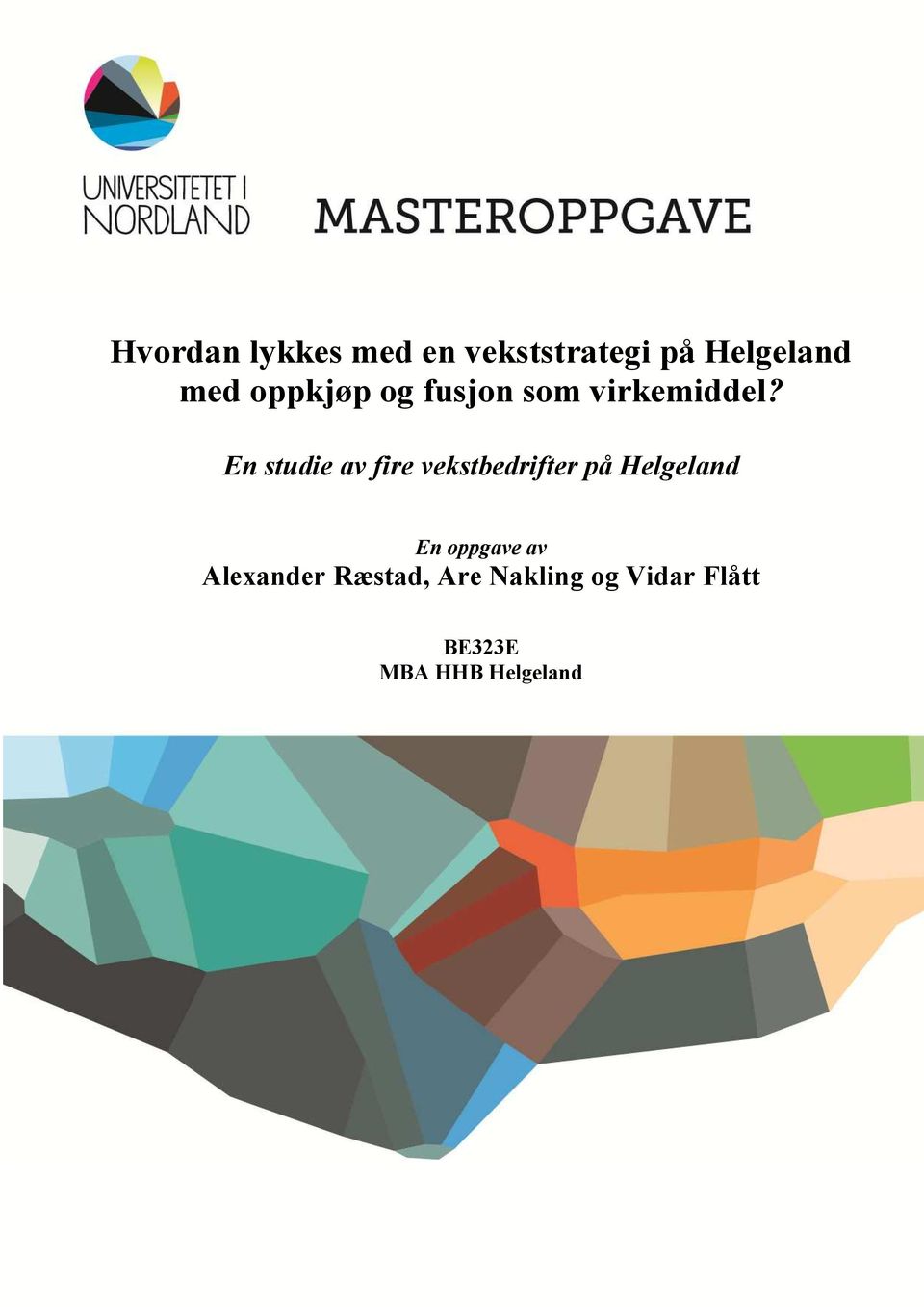 En studie av fire vekstbedrifter på Helgeland En