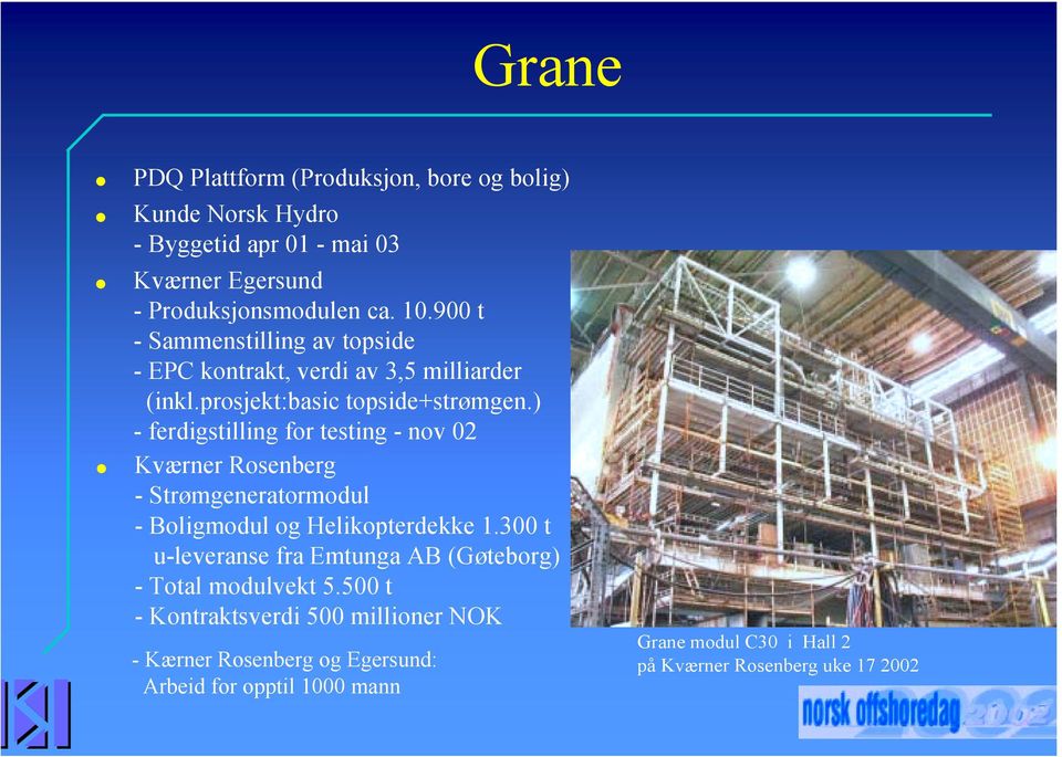 ) - ferdigstilling for testing - nov 02 Kværner Rosenberg - Strømgeneratormodul - Boligmodul og Helikopterdekke 1.