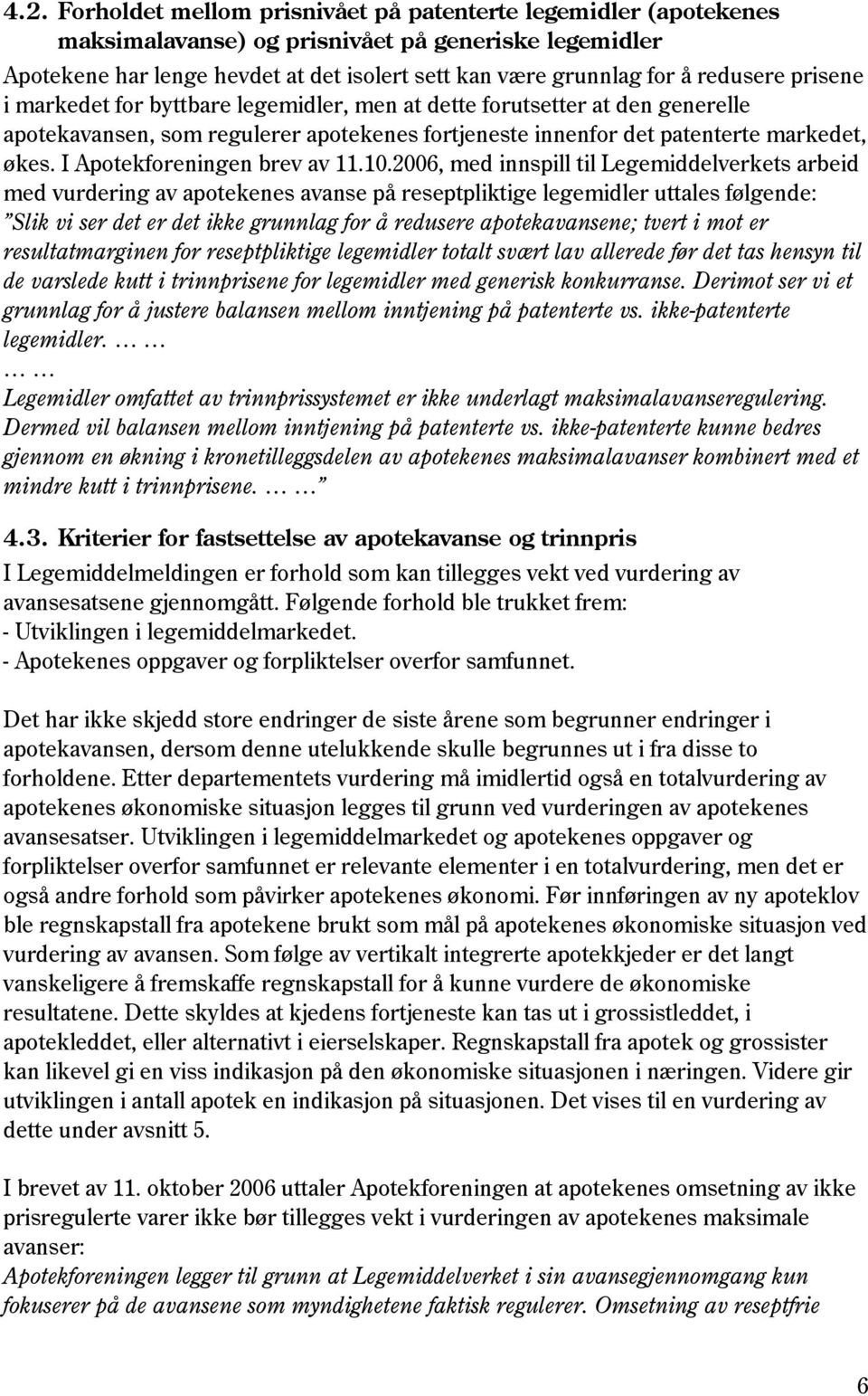 I Apotekforeningen brev av 11.10.