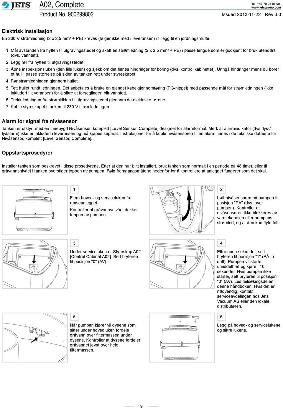 3. Åpne inspeksjonsluken (den lille luken) og sjekk om det finnes hindringer for boring (dvs. kontrollkabinettet).