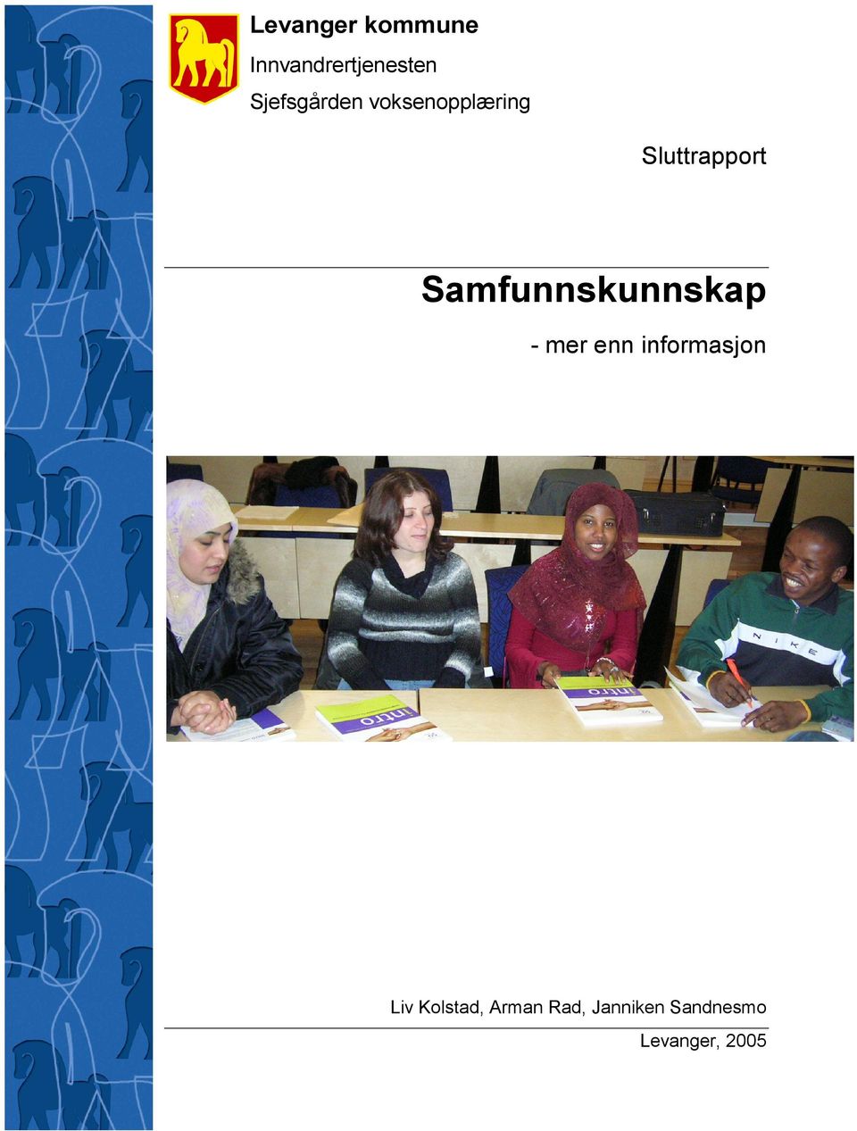 Samfunnskunnskap - mer enn informasjon Liv