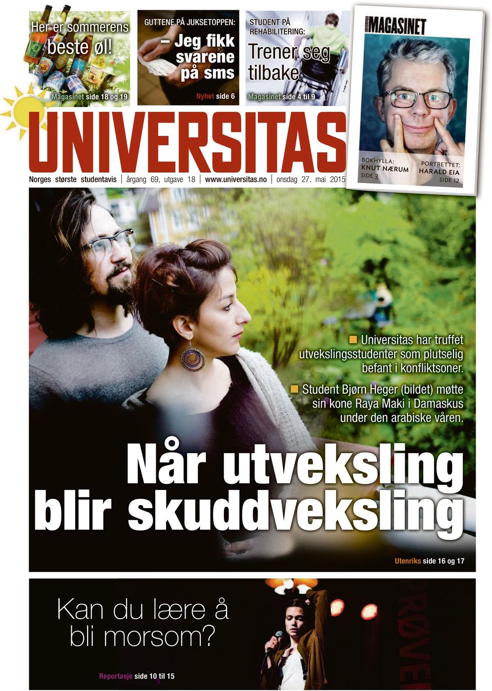 9 bokhylla: knut nærum Norges største studentavis årgang 69, utgave 18 www.universitas.no onsdag 27.