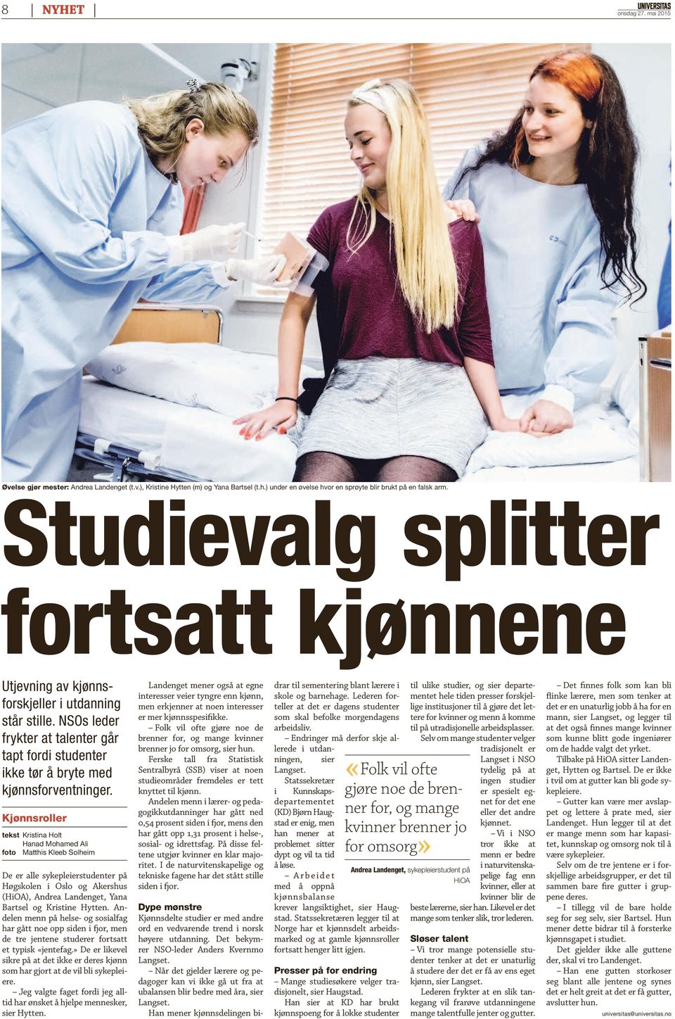 NSOs leder frykter at talenter går tapt fordi studenter ikke tør å bryte med kjønnsforventninger.