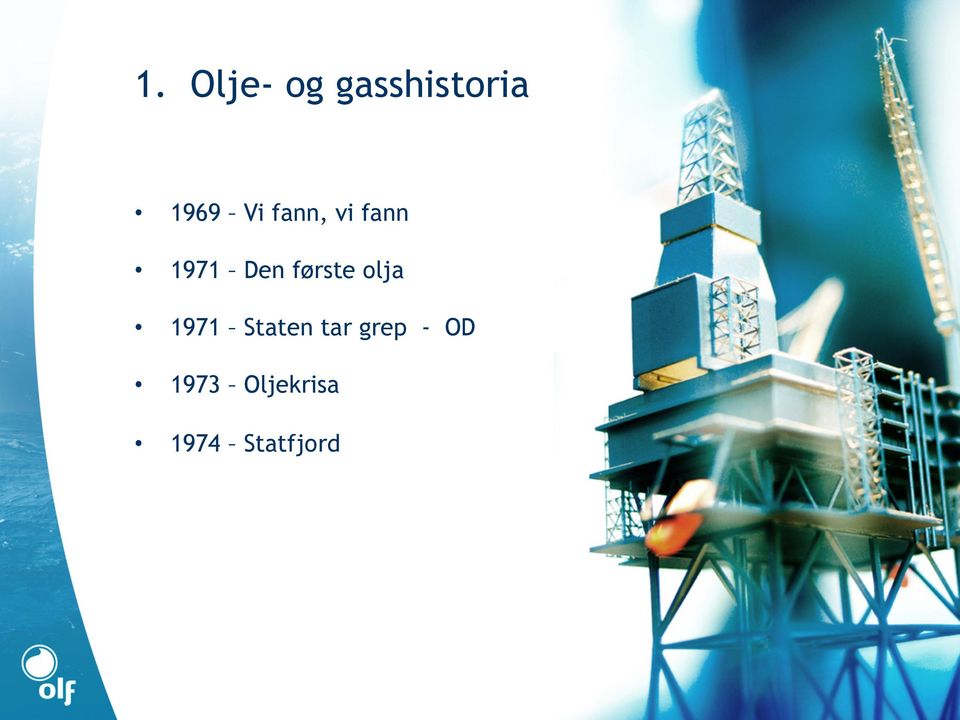 første olja 1971 Staten tar