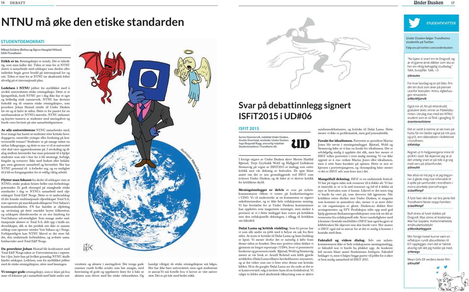 Tiden er inne for at NTNU slutter å samarbeide med selskaper som direkte eller indirekte begår grove brudd på internasjonal lov og rett.