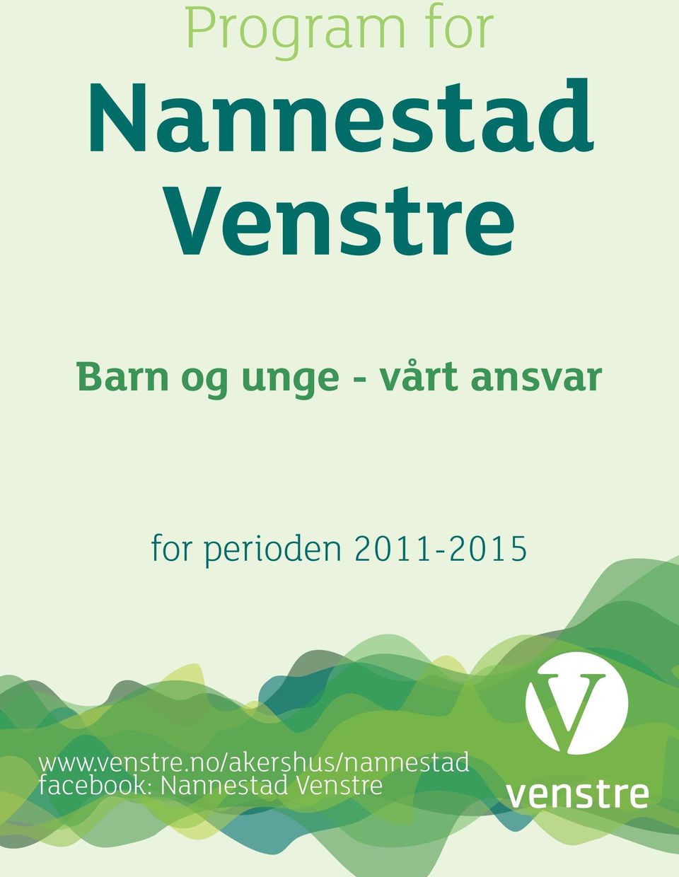 2011-2015 www.venstre.