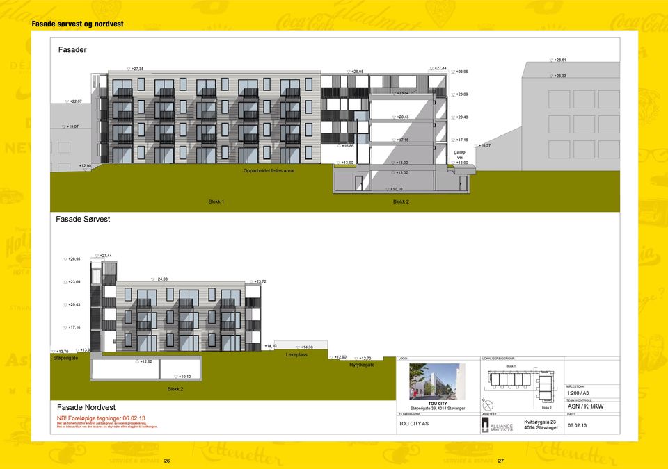 Støperigate +14,30 Lekeplass +12,82 +12,90 +12,70 LOGO: LOKALISERINGSFIGUR: Ryfylkegate Blokk 1 +10,10 MÅLESTOKK: Blokk 2 1:200 / A3 TOU$CITY Fasade Nordvest N TEGN.