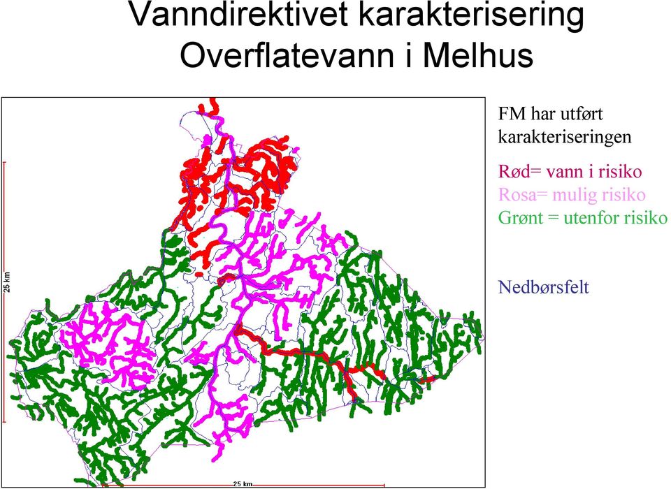 karakteriseringen Rød= vann i risiko