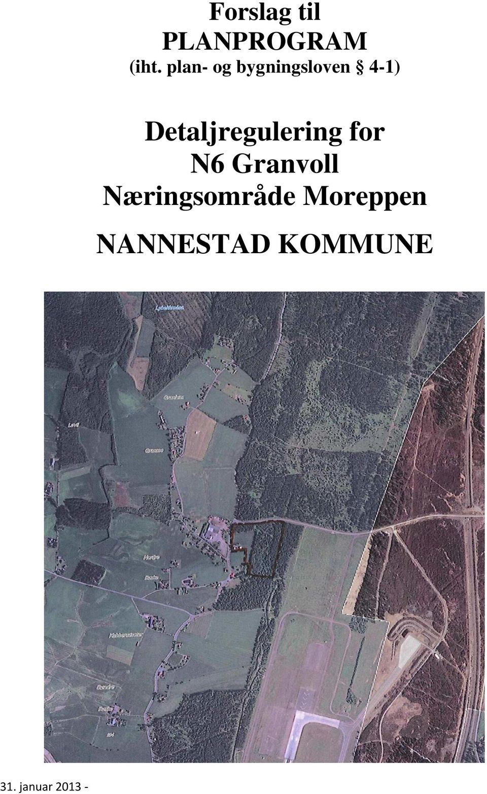 Detaljregulering for N6 Granvoll