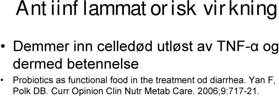 functional food in the treatment od diarrhea.