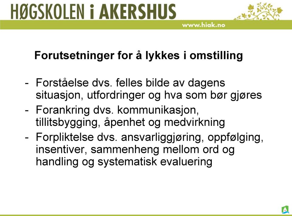 Forankring dvs.