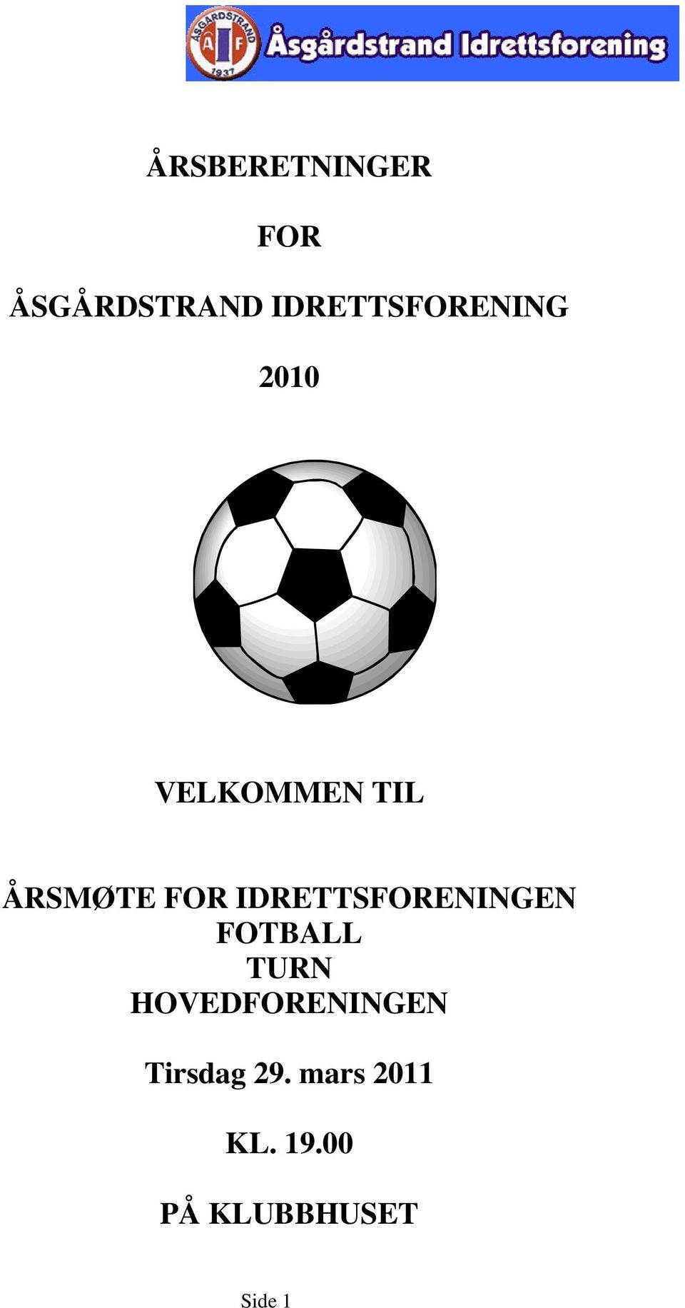 FOR IDRETTSFORENINGEN FOTBALL TURN