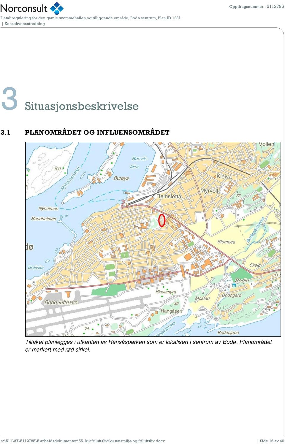 Rensåsparken som er lokalisert i sentrum av Bodø.