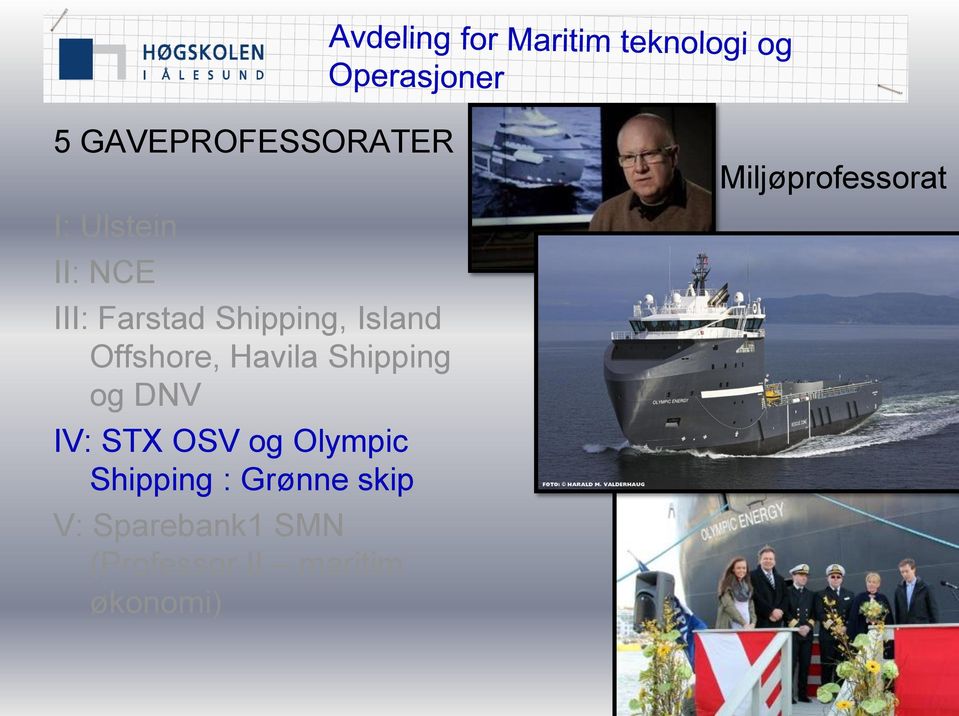 STX OSV og Olympic Shipping : Grønne skip V: