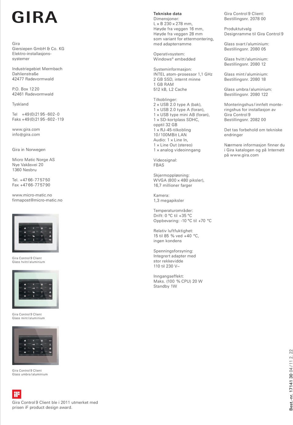 +47 66-77 57 50 Fax +47 66-77 57 90 www.micro-matic.no firmapost@micro-matic.