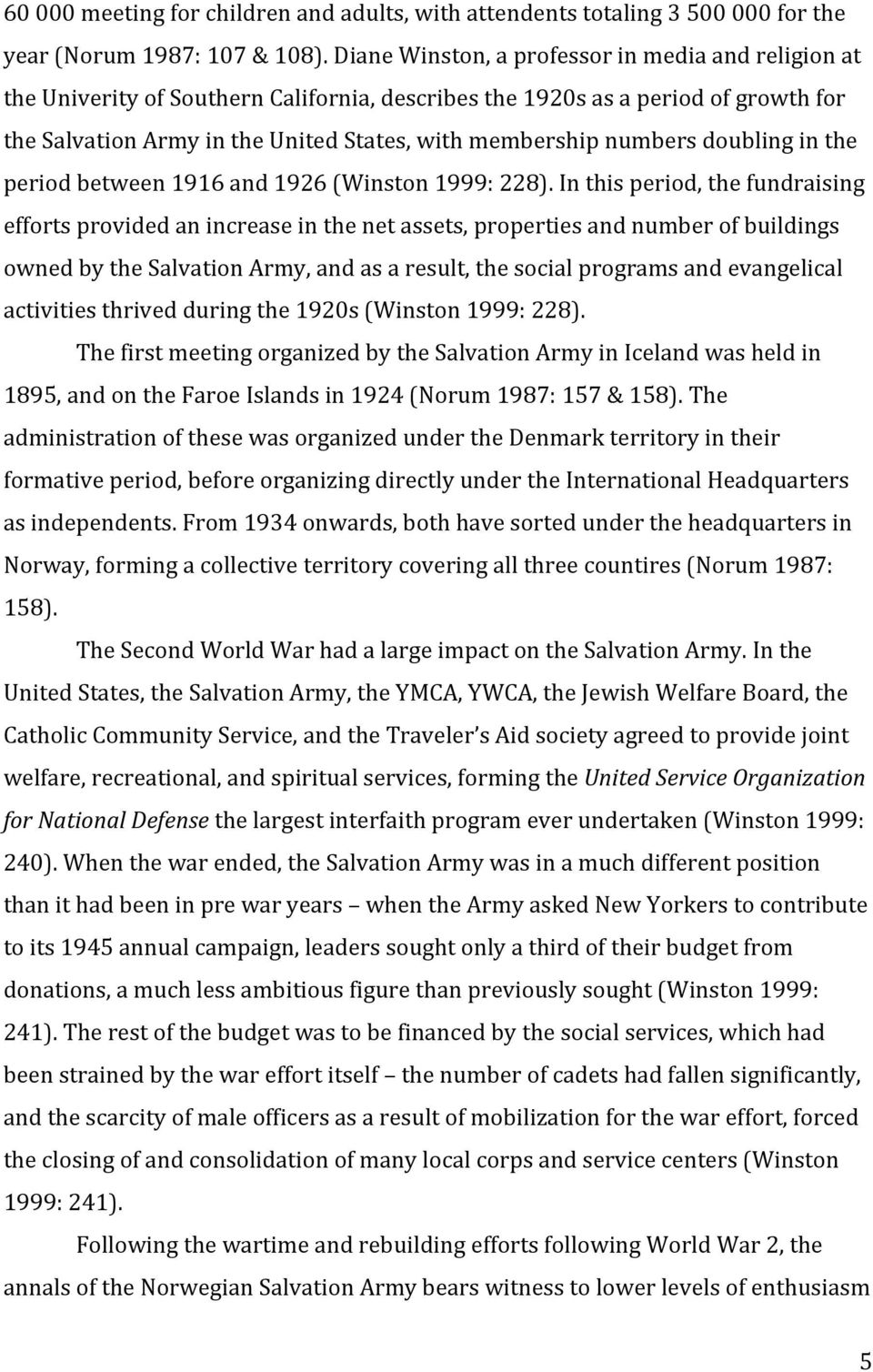 numbers doubling in the period between 1916 and 1926 (Winston 1999: 228).