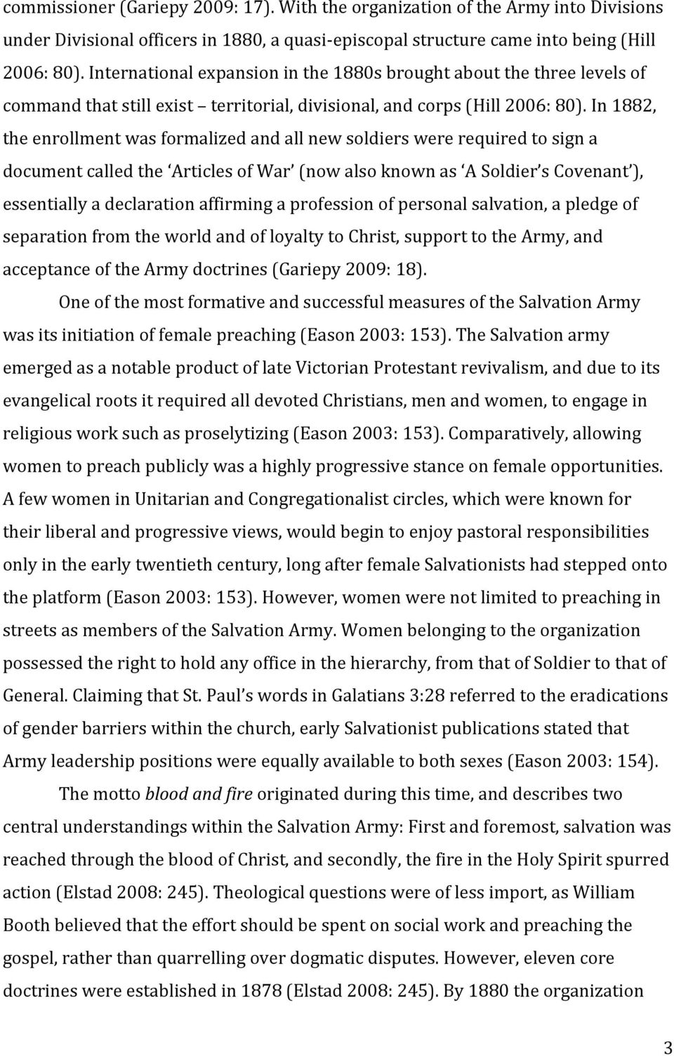 In 1882, the enrollment was formalized and all new soldiers were required to sign a document called the Articles of War (now also known as A Soldier s Covenant ), essentially a declaration affirming