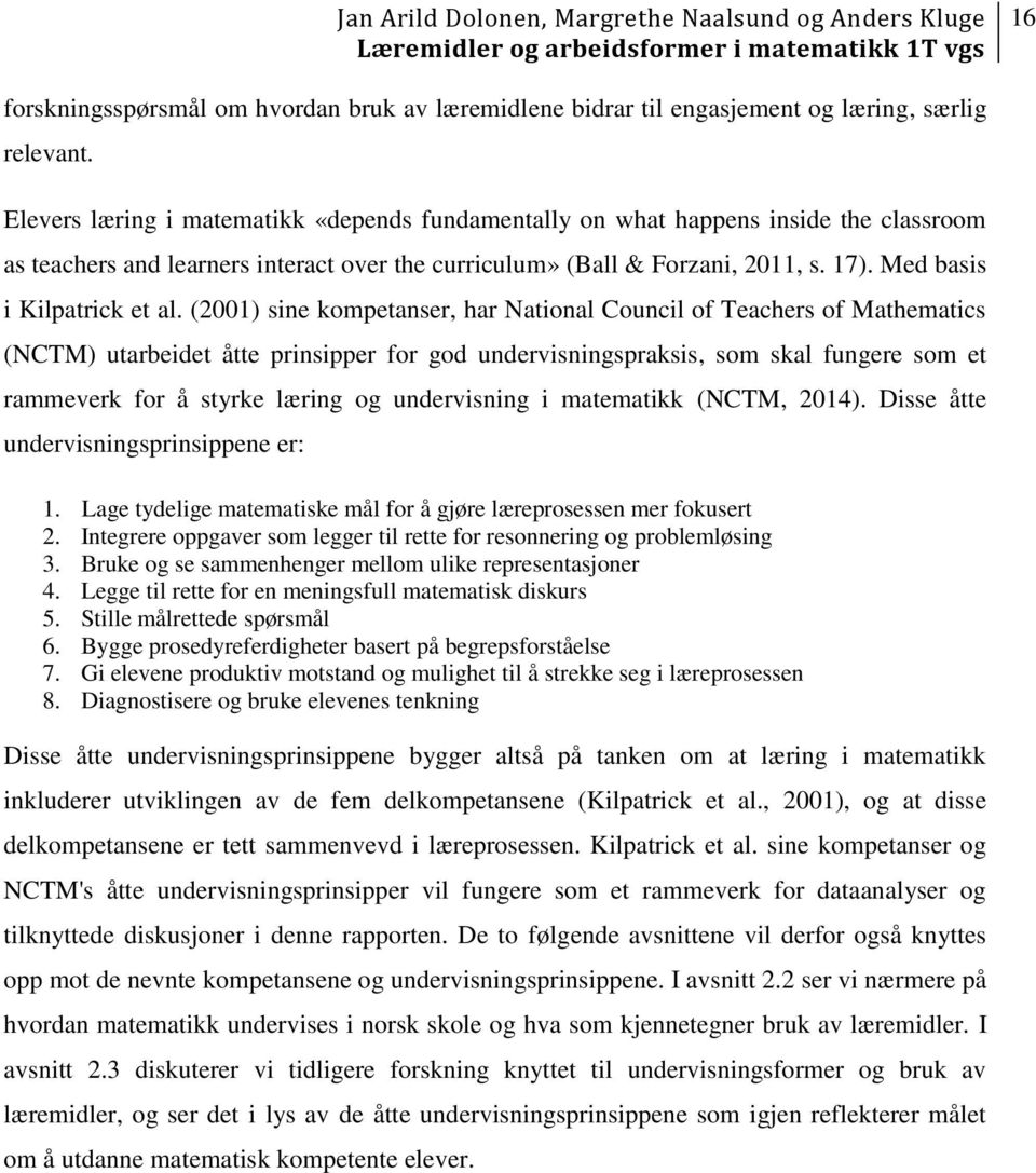 Med basis i Kilpatrick et al.