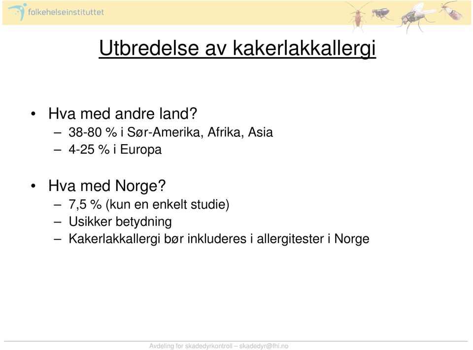 Hva med Norge?