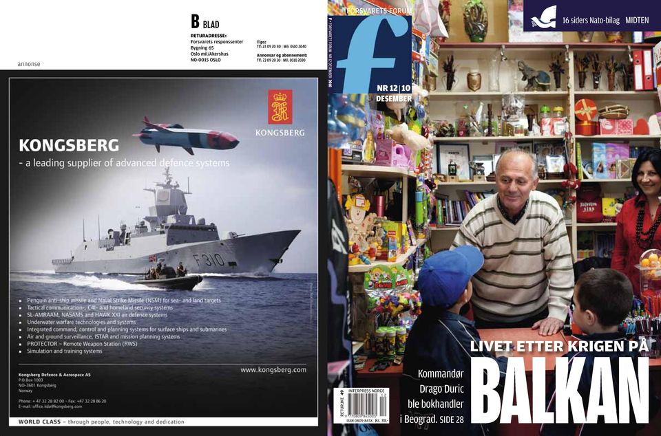 DESEMBER 2010 FORSVARETS FORUM NR 12 10 DESEMBER 16 siders Nato-bilag MIDTEN RETURUKE 49 INTERPRESS NORGE