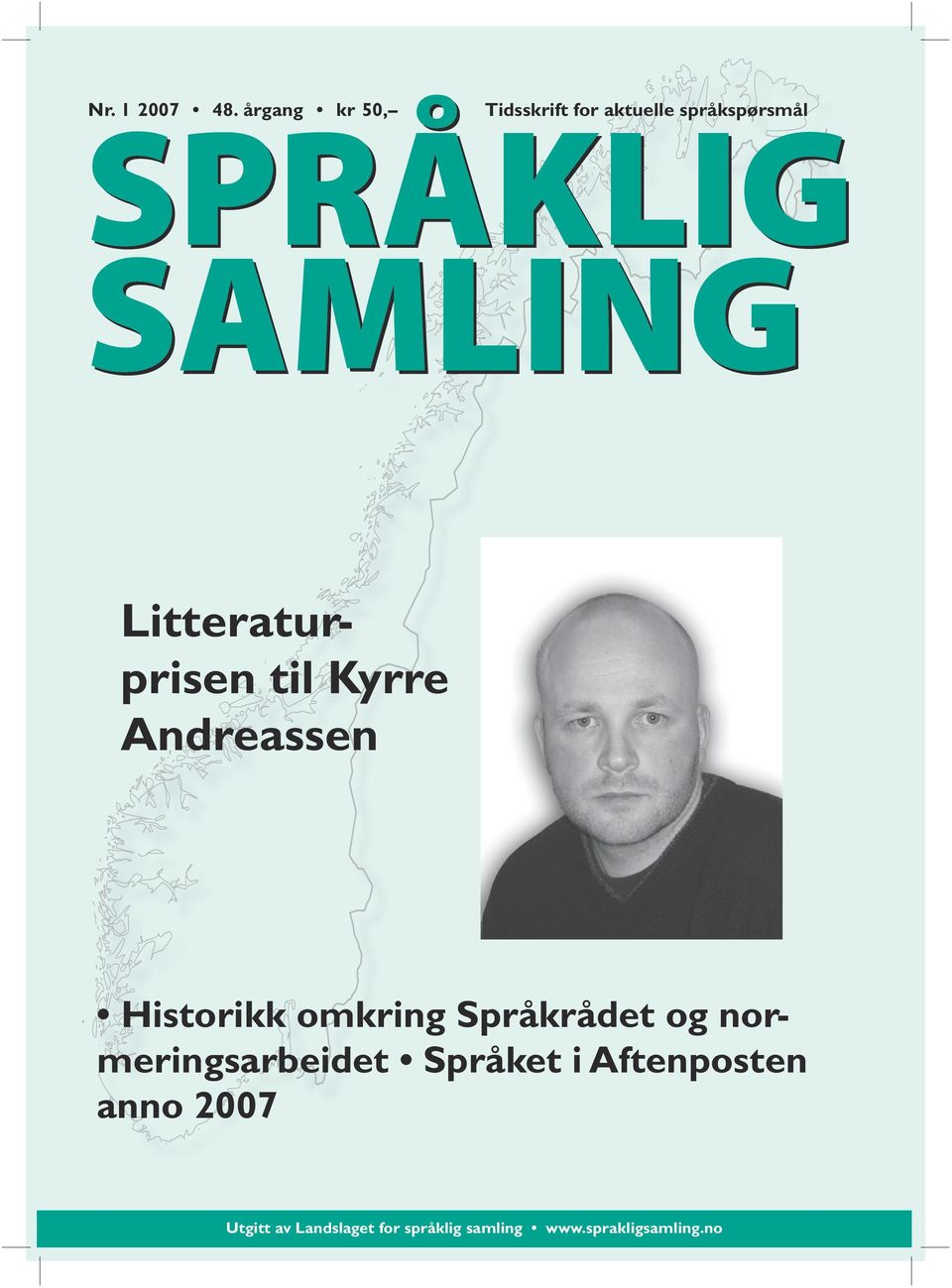 Litteraturprisen til Kyrre Andreassen Historikk omkring Språkrådet