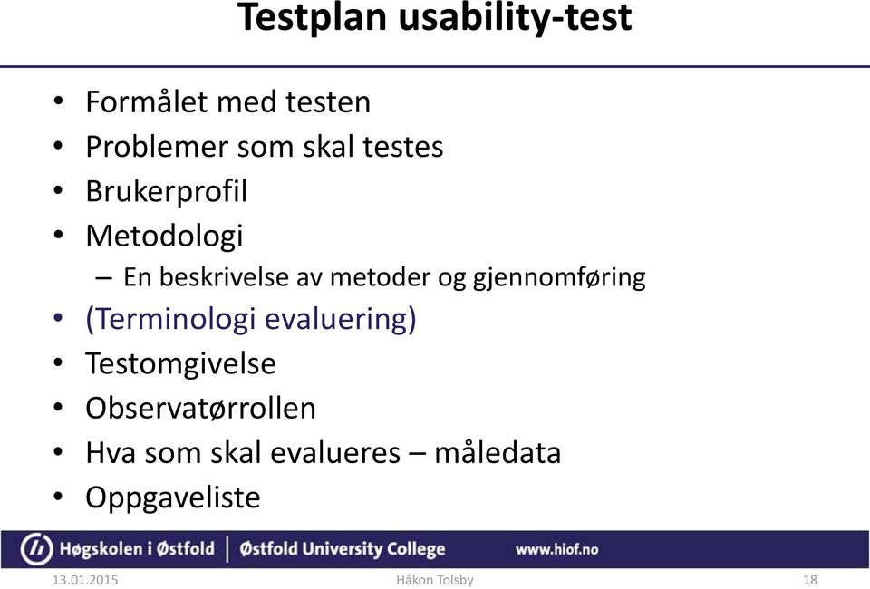 metoder og gjennomføring (Terminologi evaluering)