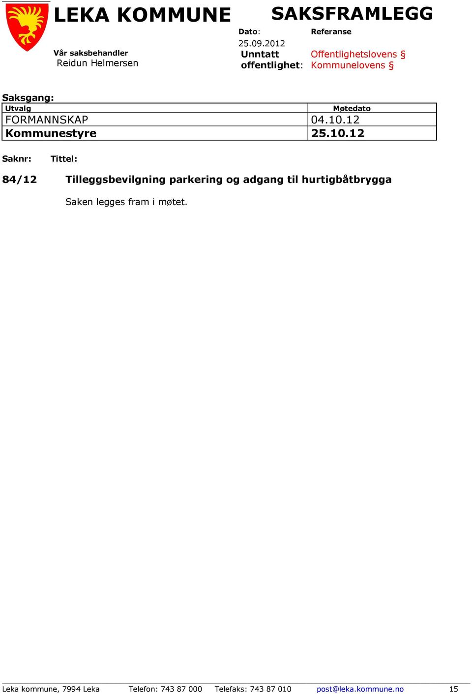 Møtedato FORMANNSKAP 04.10.