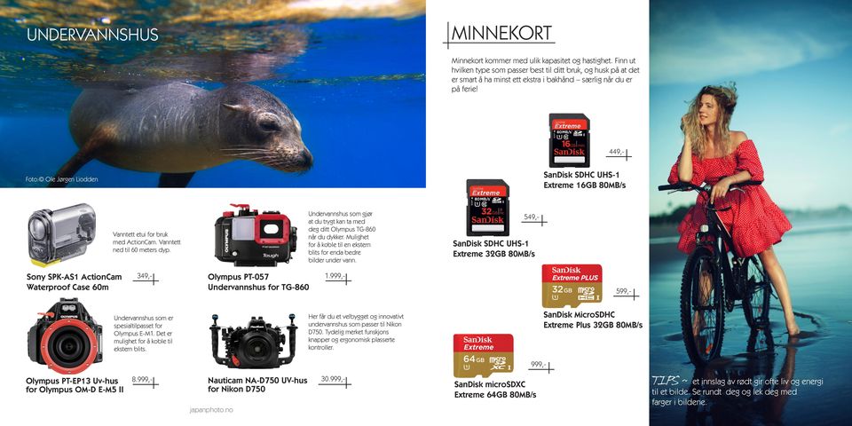Foto: Ole Jørgen Liodden SanDisk SDHC UHS-1 Extreme 16GB 80MB/s Vanntett etui for bruk med ActionCam. Vanntett ned til 60 meters dyp.