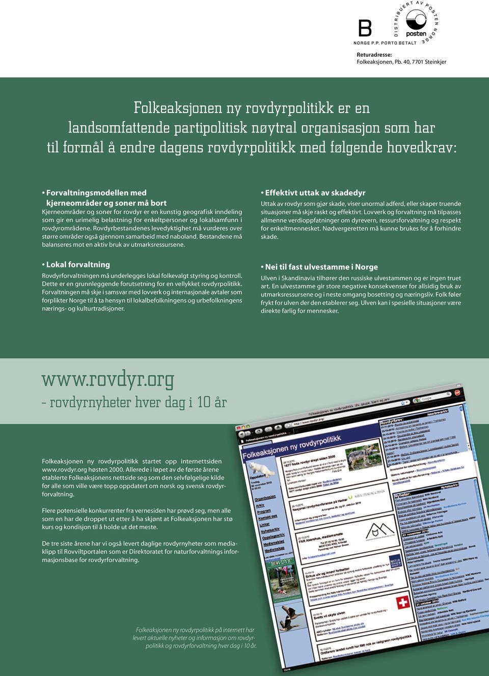 Forvaltningsmodellen med kjerneområder og soner må bort Kjerneområder og soner for rovdyr er en kunstig geografisk inndeling som gir en urimelig belastning for enkeltpersoner og lokalsamfunn i