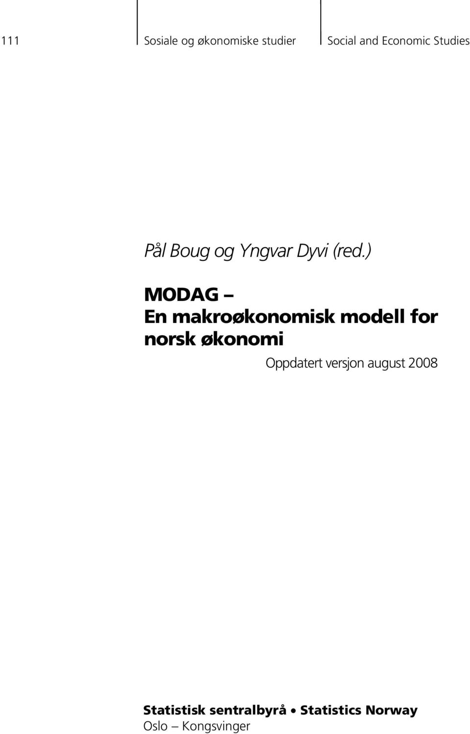 ) MODAG En makroøkonomisk modell for norsk økonomi