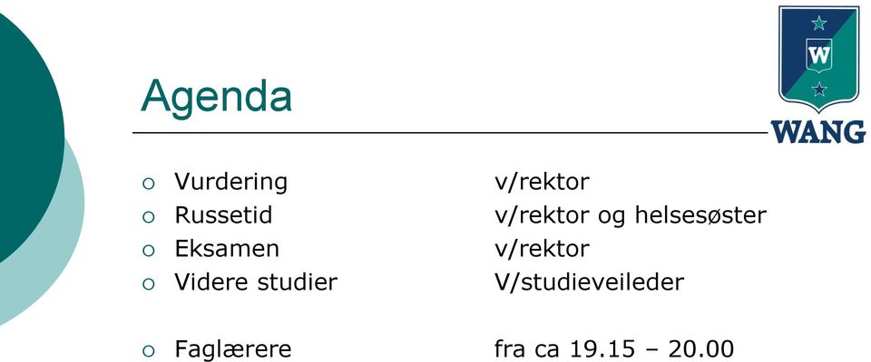 Eksamen v/rektor Videre studier