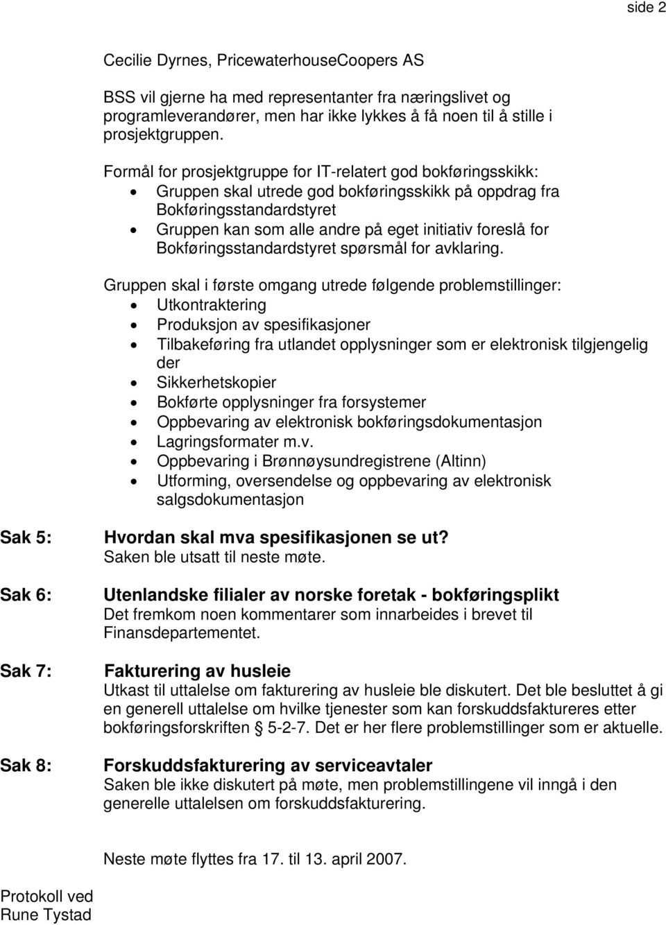 Bokføringsstandardstyret spørsmål for avklaring.