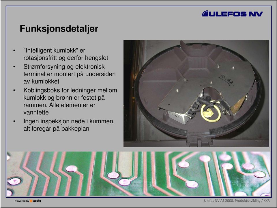 Koblingsboks for ledninger mellom kumlokk og brønn er festet på rammen.